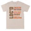 Locd, Twisted, & Natural T-Shirt - KIOKO