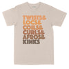 Twists, Locs, Coils, & Curls T-Shirt - KIOKO