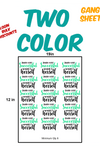 Two Color Gang Sheets - KIOKO