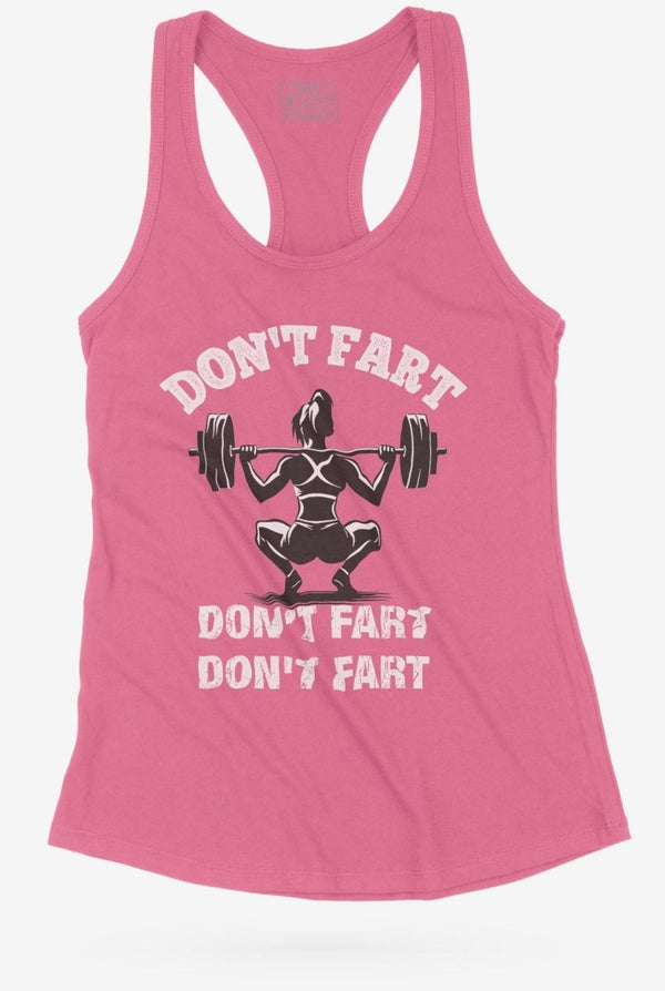 Don't Fart Funny Racerback Tank - KIOKO