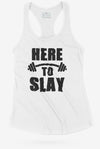Here To Slay Racerback Tank - KIOKO