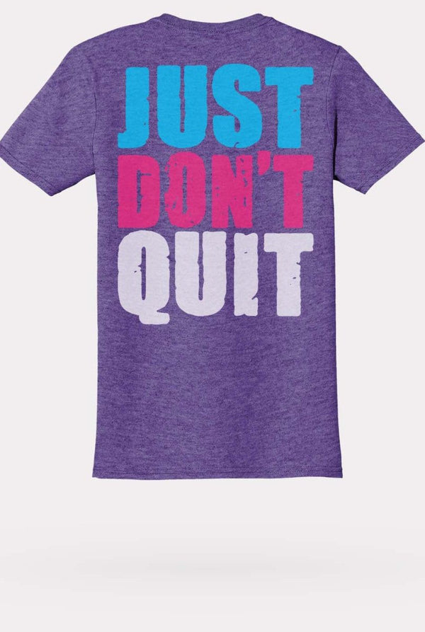Just Don't Quit Gym Tee - KIOKO