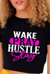 Wake Pray Hustle Crop Top - KIOKO
