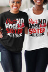 No Hood Like Sisterhood Tee - KIOKO
