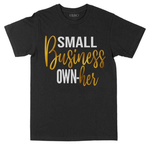 Small Business Ownher Graphic Tee - KIOKO