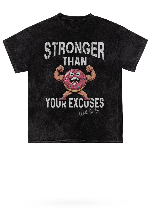 Stronger Than Excuses Mineral Wash Gym Tee - KIOKO