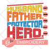 Husband Father Protector Embroidery File - KIOKO