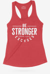 Be Stronger Racerback Tank - KIOKO