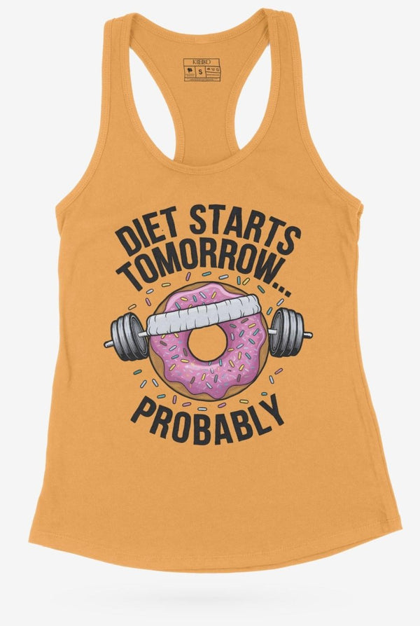 Diet Starts Tomorrow Racerback Tank - KIOKO