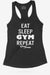 Eat Sleep Repeat Racerback Tank - KIOKO