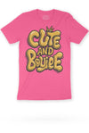 Kids' - Cute And Boujee Graphic Tee - KIOKO