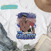 Ali The Greatest T-Shirt Transfer - KIOKO