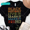 Black History 365 T-Shirt Transfer - KIOKO