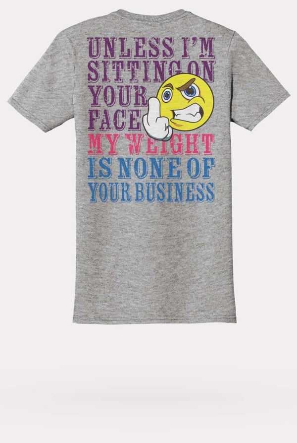 Weight Not Your Business Gym Tee - KIOKO